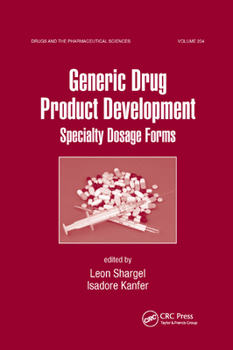 Paperback Generic Drug Product Development: Specialty Dosage Forms Book