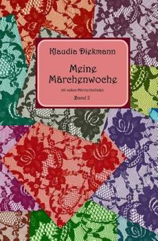 Paperback Meine Maerchenwoche Band 2: mit sieben Maerchenballaden [German] Book