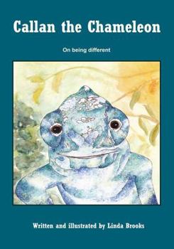 Paperback Callan the Chameleon: On being different Book