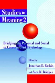 Paperback Studies in Meaning 2: Bridging the Personal and Social in Constructivist Psychology Book