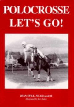 Paperback Polocrosse Lets Go! Book