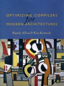 Hardcover Optimizing Compilers for Modern Architectures: A Dependence-Based Approach Book