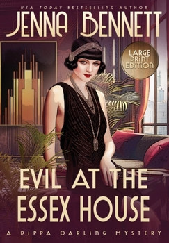 Hardcover Evil at the Essex House: A 1920s Murder Mystery [Large Print] Book