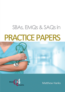 Paperback Sbas, Emqs & Saqs in Practice Papers Book