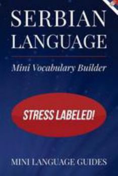 Paperback Serbian Language Mini Vocabulary Builder: Stress Labeled! Book