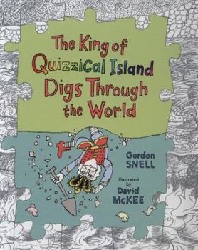 Hardcover King of Quizzical Island Digs Through the World Book