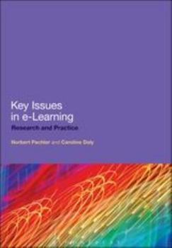 Hardcover Key Issues in e-Learning: Research and Practice Book