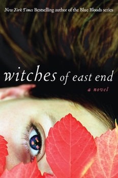 Witches of East End - Book #1 of the Beauchamp Family