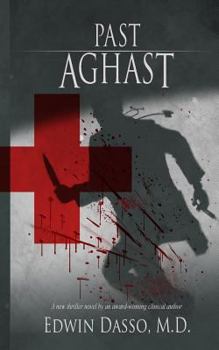 Past Aghast - Book #2 of the Jack Bass Black Cloud Chronicles