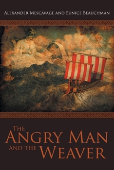 Paperback The Angry Man and the Weaver Book