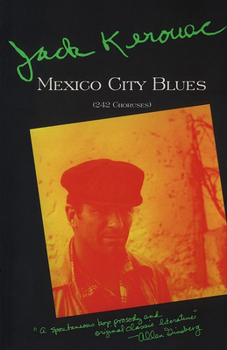 Paperback Mexico City Blues: [(242 Choruses] Book