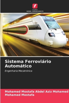 Sistema Ferroviário Automático (Portuguese Edition)