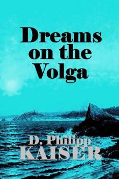 Paperback Dreams on the Volga Book