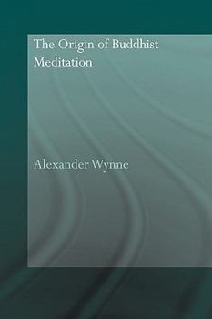 Paperback The Origin of Buddhist Meditation Book