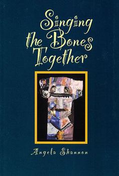 Paperback Singing the Bones Together Book
