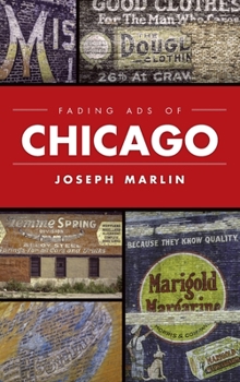 Hardcover Fading Ads of Chicago Book