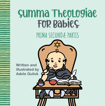 Paperback Summa Theologiae for Babies: Prima Secundæ Partis Book