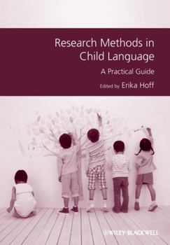 Paperback Research Methods in Child Language: A Practical Guide Book