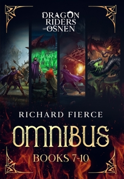 Hardcover Dragon Riders of Osnen: Episodes 7-10 (Dragon Riders of Osnen Omnibus Book 3) Book