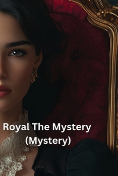 Paperback Royal The Mystery (Mystery) Book