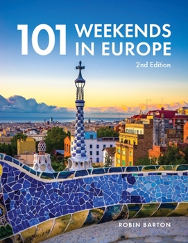 Paperback 101 Weekends in Europe, 2nd Edition Book