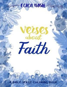 Paperback Color BiBle: Verse about Faith: A Bible Verse Coloring Book