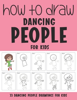 Paperback How to Draw Dancing People for Kids Book