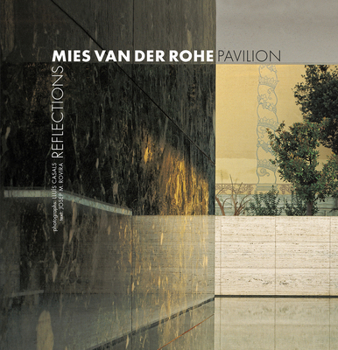 Mies Van Der Rohe Pavilion: Reflections