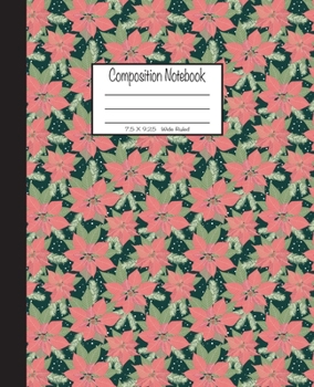 Paperback Composition Notebook: 7.5x9.25, Wide Ruled Book