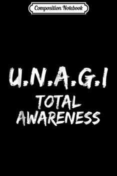 Composition Notebook: Unagi Total Awareness Japanese Funny  Journal/Notebook Blank Lined Ruled 6x9 100 Pages