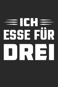 Ich Esse Für Drei: Din A5 Heft (Kariert) Mit Karos Für Mama Mit Zwillinge | Notizbuch Tagebuch Planer Mutter Kinder | Notiz Buch Geschenk Journal Schwangerschaft Doppelpack Notebook (German Edition)