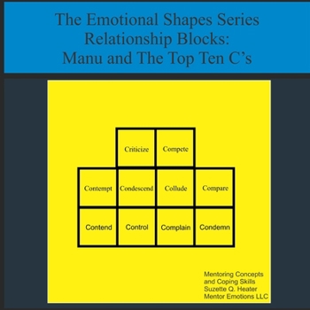 Paperback Manu and The Top Ten C's: The Emotional Shapes Series Relationship Blocks Book