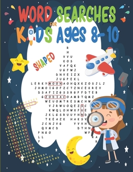 Paperback Word Search for Kids Ages 8-10: 20 Word search puzzles for boys and girls Ages 8 9 and 10 - Improve vocabulary and reading skills with 20 Shaped word Book