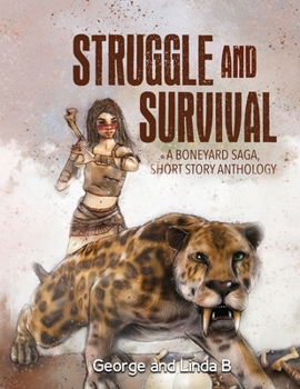Paperback Struggle and Survival A Boneyard Saga, Short Story Anthology Book