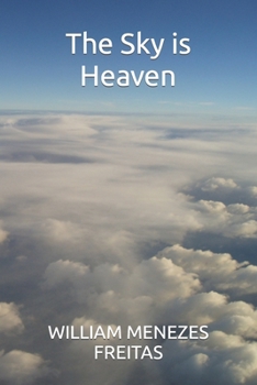 Paperback The Sky is Heaven Book