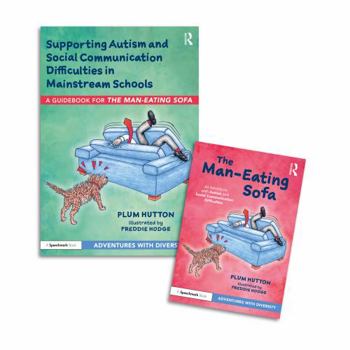 Misc. An Adventure with Autism and Social Communication Difficulties: 'The Man-Eating Sofa' Storybook and Guidebook Book