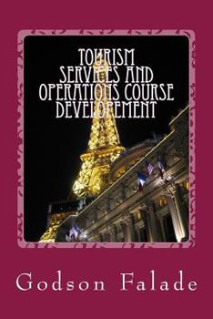 Paperback Tourism Services and Operations Course Developement Book