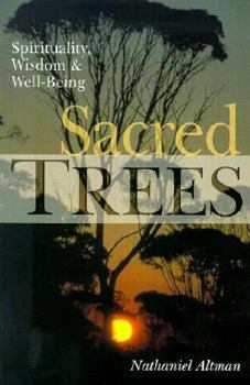 Paperback Sacred Trees: Spirituality, Wisdom & Well-Being Book