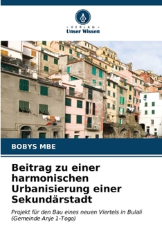 Paperback Beitrag zu einer harmonischen Urbanisierung einer Sekundärstadt [German] Book