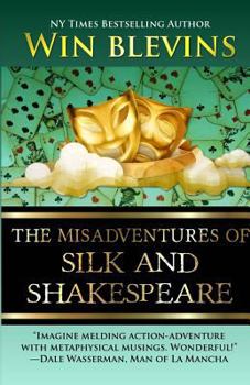 Paperback The Misadventures of Silk and Shakespeare Book
