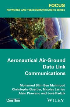 Hardcover Aeronautical Air-Ground Data Link Communications Book