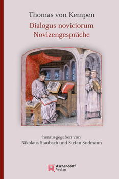 Hardcover Thomas Von Kempen: Dialogus Noviciorum: Novizengesprache [German] Book