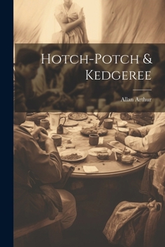 Paperback Hotch-potch & Kedgeree Book