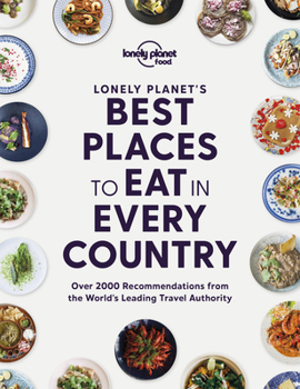 Hardcover Lonely Planet's Best Places to Eat in Every Country Book