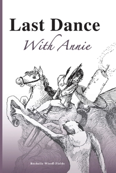 Paperback Last Dance With Annie Book