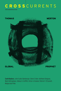Paperback Crosscurrents: Thomas Merton Global Prophet: Volume 58, Number 4, December 2008 Book