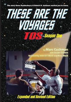 These Are The Voyages: TOS Season One - Book #1 of the e Are The Voyages