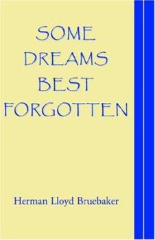 Paperback Some Dreams Best Forgotten Book