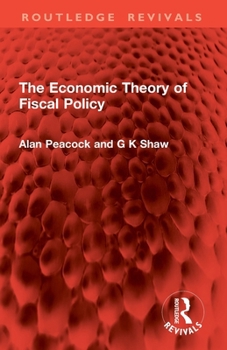 Paperback The Economic Theory of Fiscal Policy Book