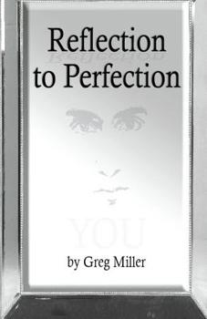 Paperback Reflection to Perfection Book